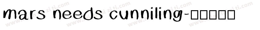 mars needs cunniling字体转换